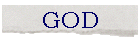 GOD